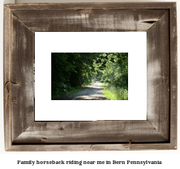 family horseback riding near me in Bern, Pennsylvania